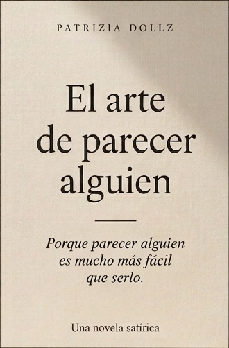 Portada de El arte de parecer alguien · Edición física · Tapa blanda